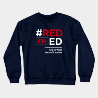 Red for Ed Crewneck Sweatshirt